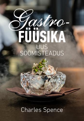 Gastrofüüsika Uus söömisteadus kaanepilt – front cover