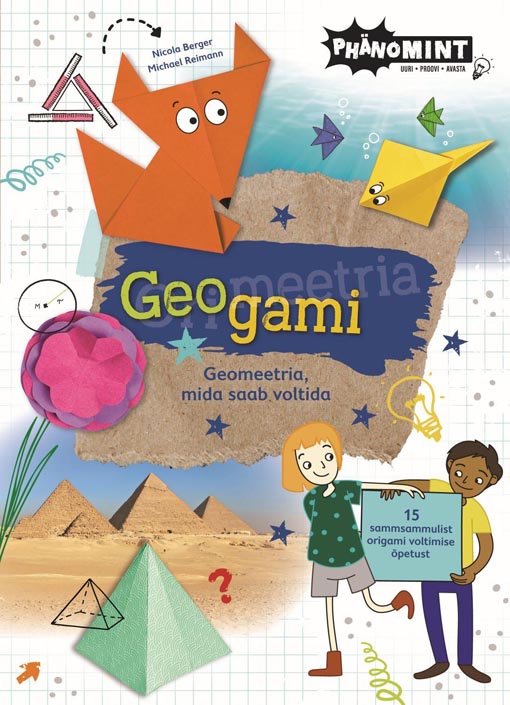 Geogami: geomeetria, mida saab voltida kaanepilt – front cover