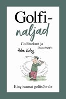 Golfinaljad: golfitarkust ja -huumorit