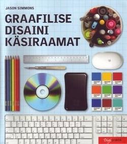 Graafilise disaini käsiraamat kaanepilt – front cover