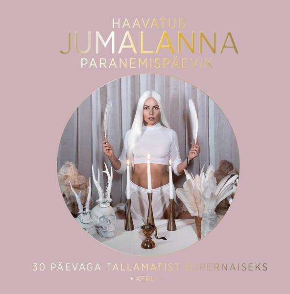 Haavatud jumalanna paranemispäevik 30 päevaga tallamatist supernaiseks kaanepilt – front cover