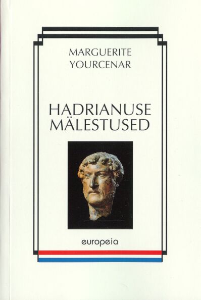 Hadrianuse mälestused kaanepilt – front cover