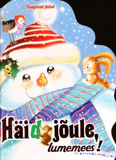 Häid jõule, lumemees! kaanepilt – front cover