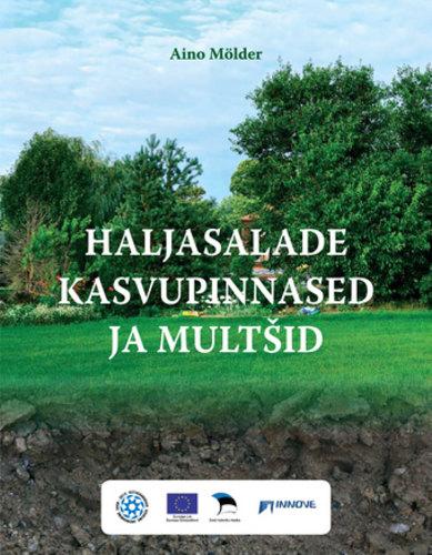 Haljasalade kasvupinnased ja multšid kaanepilt – front cover