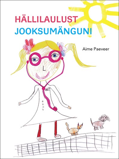 Hällilaulust jooksumänguni kaanepilt – front cover