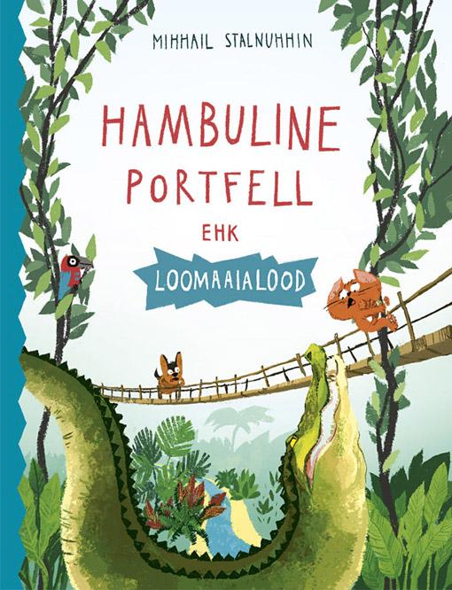 Hambuline portfell ehk Loomaaialood kaanepilt – front cover