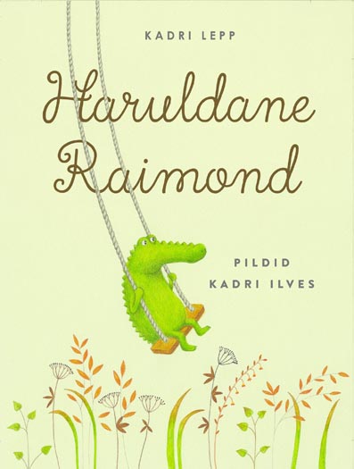 Haruldane Raimond kaanepilt – front cover