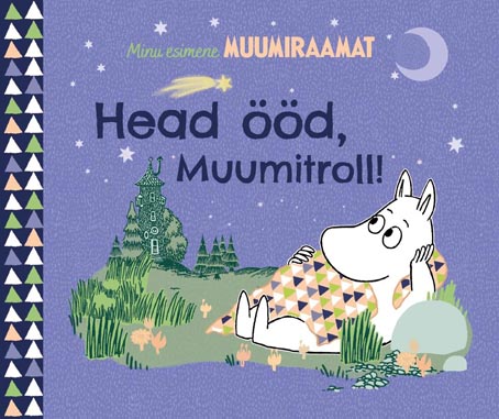 Head ööd, Muumitroll! kaanepilt – front cover