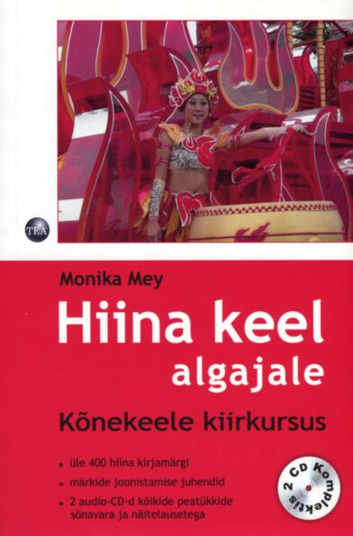 Hiina keel algajale: kõnekeele kiirkursus kaanepilt – front cover