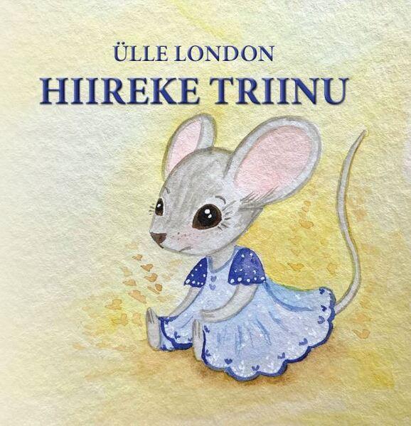 Hiireke Triinu kaanepilt – front cover