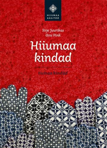 Hiiumaa kindad Iiumaa kindäd kaanepilt – front cover