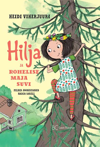 Hilja ja rohelise maja suvi kaanepilt – front cover