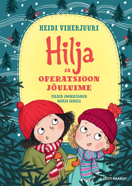 Hilja ja operatsioon jõuluime kaanepilt – front cover