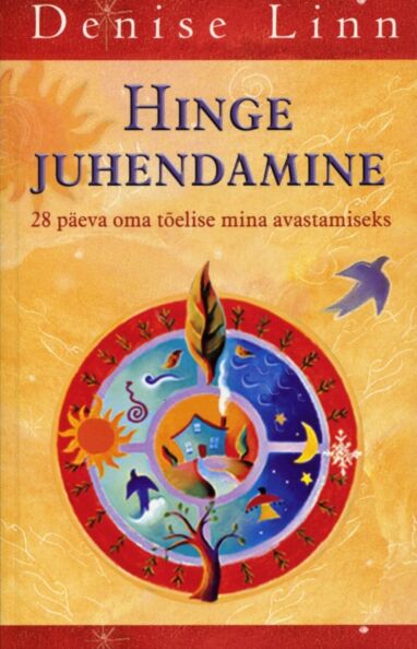 Hinge juhendamine 28 päeva oma tõelise mina avastamiseks kaanepilt – front cover