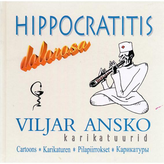 Hippocratitis dolorosa Karikatuurid • Cartoons • Karikaturen • Pilapiirrokset • Карикатуры kaanepilt – front cover