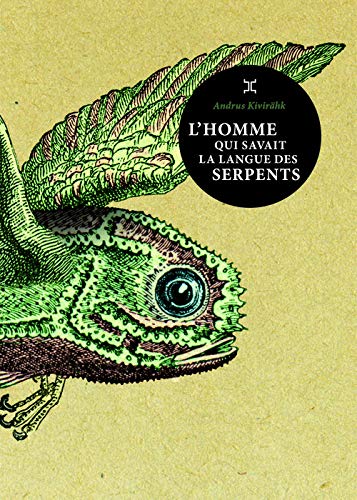 L’Homme qui savait la langue des serpents kaanepilt – front cover