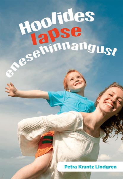 Hoolides lapse enesehinnangust kaanepilt – front cover