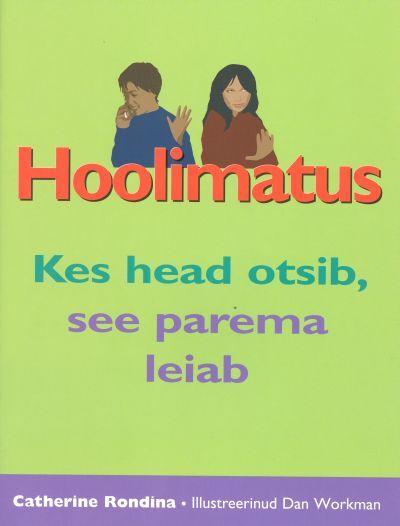 Hoolimatus Kes head otsib, see parema leiab kaanepilt – front cover