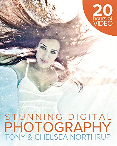 How to Create Stunning Digital Photography Tony Northrup’s DSLR Book kaanepilt – front cover
