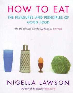 How to Eat The Pleasures and Principles of Good Food kaanepilt – front cover