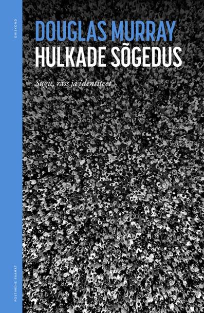 Hulkade sõgedus Sugu, rass ja identiteet kaanepilt – front cover