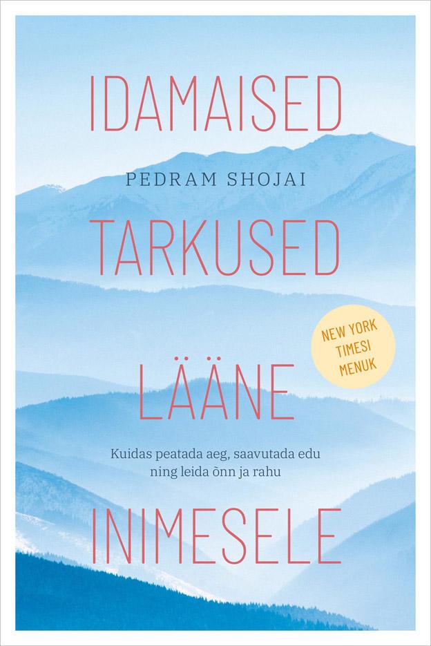 Idamaised tarkused lääne inimesele Kuidas peatada aeg, saavutada edu ning leida õnn ja rahu kaanepilt – front cover