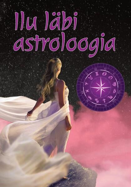 Ilu läbi astroloogia kaanepilt – front cover