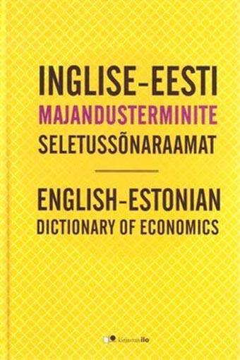 Inglise-eesti majandusterminite seletussõnaraamat English-Estonian dictionary of economics kaanepilt – front cover