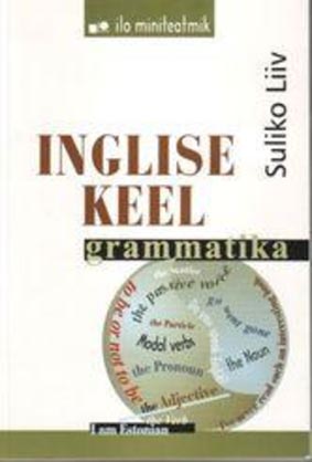 Inglise keel: grammatika Inglise keele grammatika kaanepilt – front cover