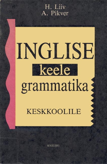 Inglise keele grammatika keskkoolile kaanepilt – front cover