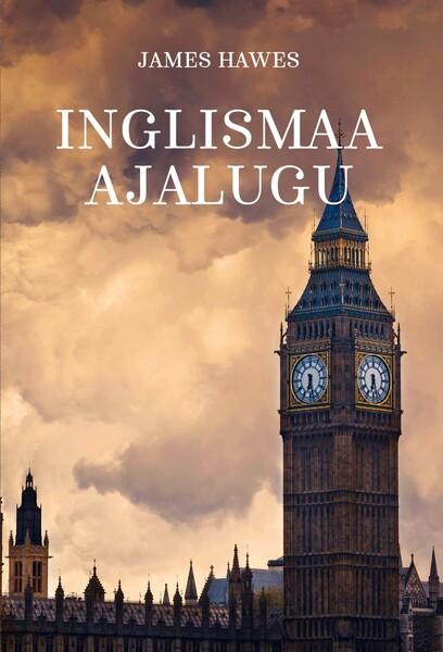 Inglismaa ajalugu kaanepilt – front cover