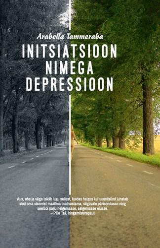Initsiatsioon nimega depressioon kaanepilt – front cover