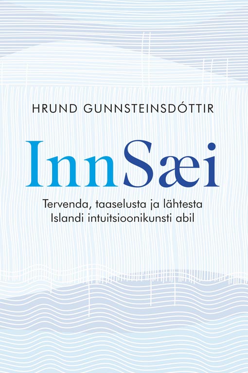 InnSæi Tervenda, taaselusta ja lähtesta Islandi intuitsioonikunsti abil kaanepilt – front cover