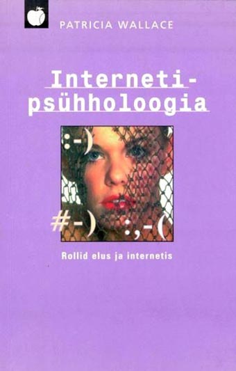 Internetipsühholoogia: rollid elus ja Internetis kaanepilt – front cover