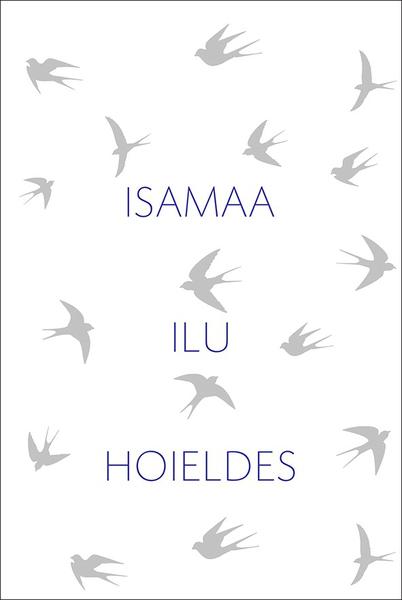 Isamaa ilu hoieldes kaanepilt – front cover