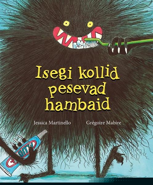 Isegi kollid pesevad hambaid kaanepilt – front cover