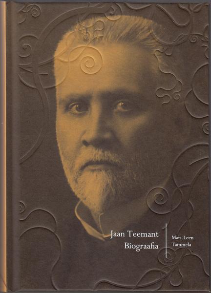 Jaan Teemant: biograafia kaanepilt – front cover