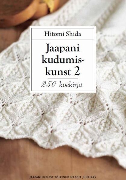 Jaapani kudumiskunst 2. osa: 250 koekirja kaanepilt – front cover