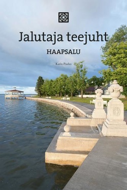 Jalutaja teejuht: Haapsalu kaanepilt – front cover