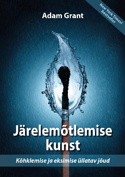 Järelemõtlemise kunst Kõhklemise ja eksimise üllatav jõud kaanepilt – front cover