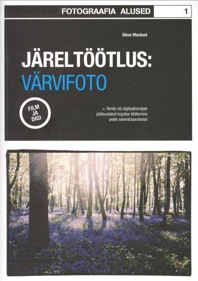 Järeltöötlus: värvifoto <i>n.</i> filmile või digitaalkandjale jäädvustatud kujutise töötlemine peale salvestusprotsessi kaanepilt – front cover