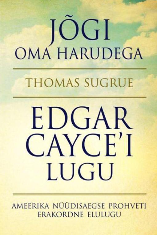 Jõgi oma harudega Edgar Cayce lugu kaanepilt – front cover