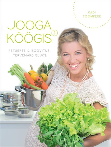 Jooga köögis 1 Retsepte & soovitusi tervemaks eluks kaanepilt – front cover