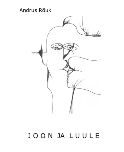 Joon ja luule Joonistused ja luuletused kaanepilt – front cover