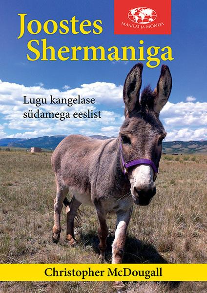 Joostes Shermaniga Lugu kangelase südamega eeslist kaanepilt – front cover