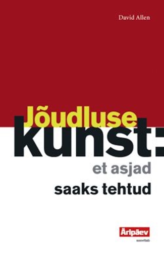 Jõudluse kunst: et asjad saaks tehtud kaanepilt – front cover