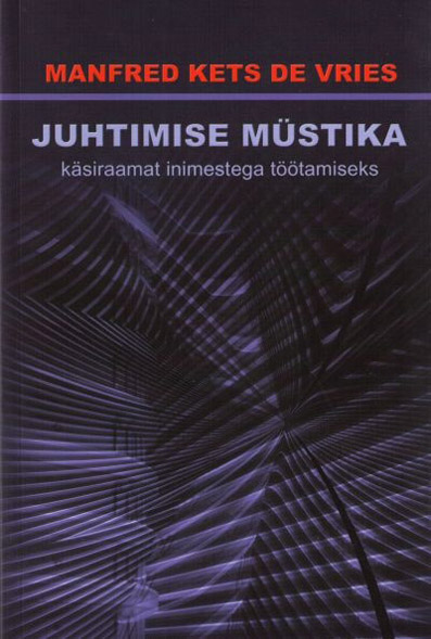 Juhtimise müstika Käsiraamat inimestega töötamiseks kaanepilt – front cover