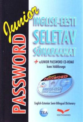 Junior password: inglise-eesti seletav sõnaraamat English-Estonian semi-bilingual dictionary kaanepilt – front cover
