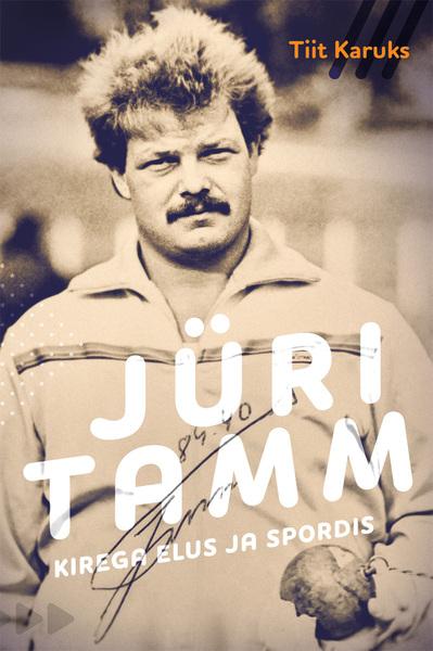 Jüri Tamm: kirega elus ja spordis kaanepilt – front cover
