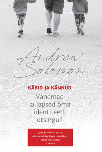 Käbid ja kännud Vanemad ja lapsed oma identiteedi otsinguil kaanepilt – front cover